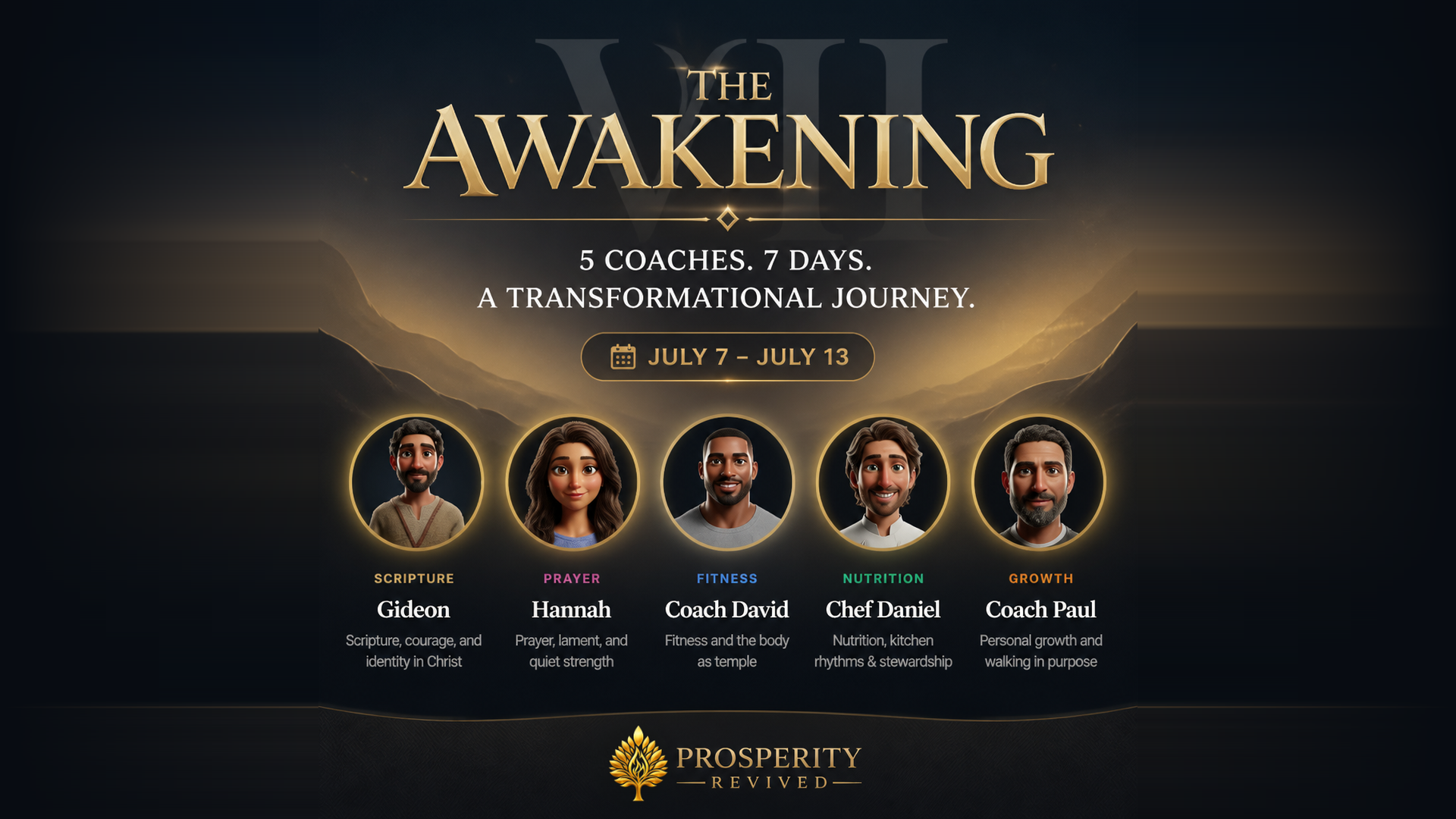 The 7-Day Awakening — five coaches gathered for a seven-day journey, August 10 through August 16, 2026